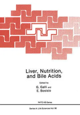 Galli / Bosisio |  Liver, Nutrition, and Bile Acids | eBook | Sack Fachmedien