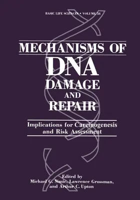 Simic / Grossman / Upton |  Mechanisms of DNA Damage and Repair | Buch |  Sack Fachmedien