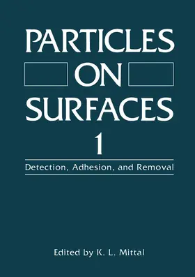 Mittal | Particles on Surfaces 1 | Buch | 978-1-4615-9533-5 | www2.sack.de