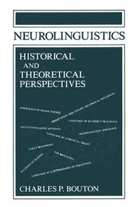 Bouton |  Neurolinguistics Historical and Theoretical Perspectives | eBook | Sack Fachmedien