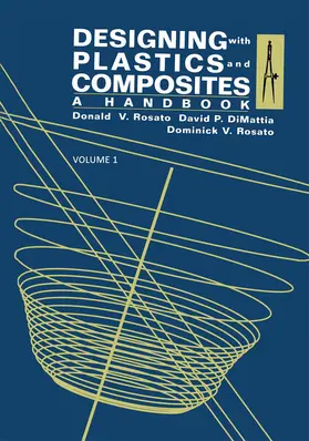 Rosato |  Designing with Plastics and Composites: A Handbook | Buch |  Sack Fachmedien