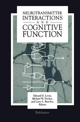 BUTCHER / LEVIN / DECKER |  Neurotransmitter Interactions and Cognitive Function | Buch |  Sack Fachmedien