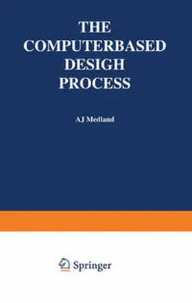 Medland |  The Computer-Based Design Process | eBook | Sack Fachmedien