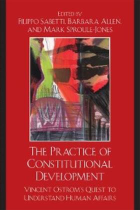 Sabetti / Allen / Sproule-Jones |  The Practice of Constitutional Development | eBook | Sack Fachmedien
