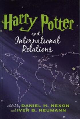 Nexon / Neumann |  Harry Potter and International Relations | eBook | Sack Fachmedien