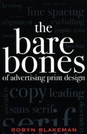 Blakeman |  The Bare Bones of Advertising Print Design | eBook | Sack Fachmedien