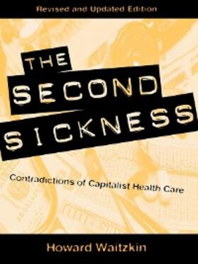 Waitzkin |  The Second Sickness | eBook | Sack Fachmedien