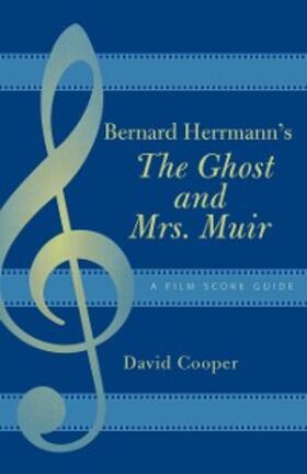 Cooper |  Bernard Herrmann's The Ghost and Mrs. Muir | eBook | Sack Fachmedien