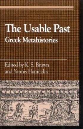 Brown / Hamilakis |  The Usable Past | eBook | Sack Fachmedien