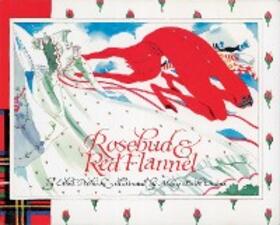 Pochocki |  Rosebud and Red Flannel | eBook | Sack Fachmedien