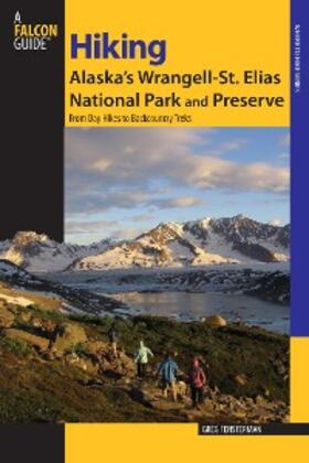 Fensterman |  Hiking Alaska's Wrangell-St. Elias National Park and Preserve | eBook | Sack Fachmedien