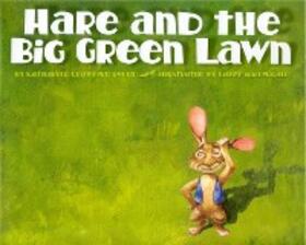 Robey |  Hare and the Big Green Lawn | eBook | Sack Fachmedien