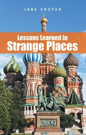 Cooper |  Lessons Learned in Strange Places | eBook | Sack Fachmedien