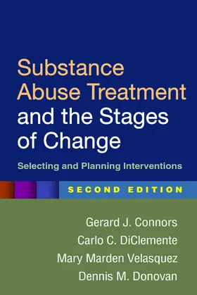 Connors / DiClemente / Velasquez |  Substance Abuse Treatment and the Stages of Change | Buch |  Sack Fachmedien