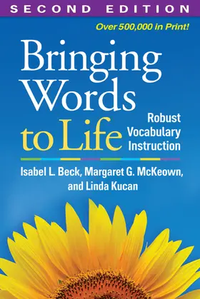 Beck / McKeown / Kucan |  Bringing Words to Life | Buch |  Sack Fachmedien