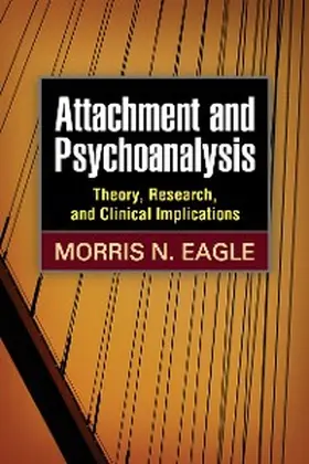 Eagle |  Attachment and Psychoanalysis | eBook | Sack Fachmedien