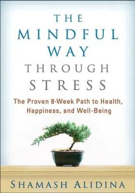 Alidina |  The Mindful Way Through Stress | Buch |  Sack Fachmedien