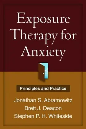 Abramowitz / Deacon / Whiteside |  Exposure Therapy for Anxiety | Buch |  Sack Fachmedien