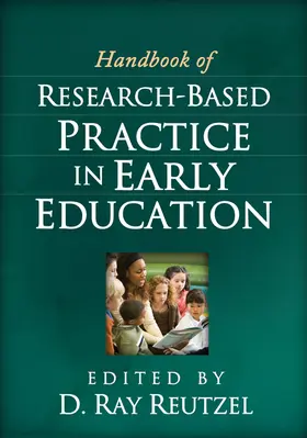 Reutzel |  Handbook of Research-Based Practice in Early Education | Buch |  Sack Fachmedien
