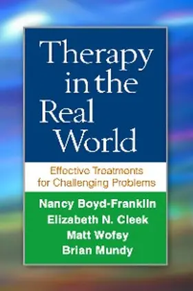 Boyd-Franklin / Cleek / Wofsy |  Therapy in the Real World | eBook | Sack Fachmedien