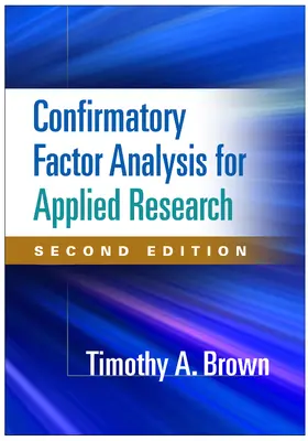 Brown |  Confirmatory Factor Analysis for Applied Research, Second Edition | Buch |  Sack Fachmedien