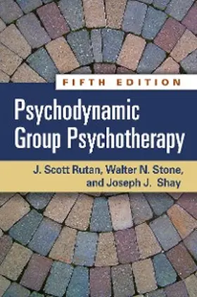 Rutan / Stone / Shay |  Psychodynamic Group Psychotherapy | eBook | Sack Fachmedien
