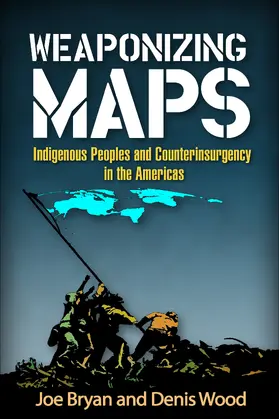 Bryan / Wood |  Weaponizing Maps | Buch |  Sack Fachmedien