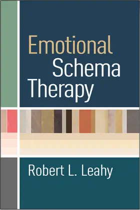 Leahy |  Emotional Schema Therapy | Buch |  Sack Fachmedien