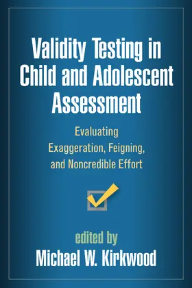 Kirkwood |  Validity Testing in Child and Adolescent Assessment | Buch |  Sack Fachmedien
