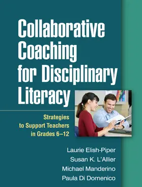 Elish-Piper / L'Allier / Manderino |  Collaborative Coaching for Disciplinary Literacy | Buch |  Sack Fachmedien
