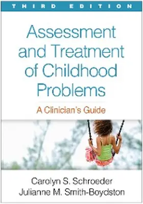 Schroeder / Smith-Boydston |  Assessment and Treatment of Childhood Problems | eBook | Sack Fachmedien