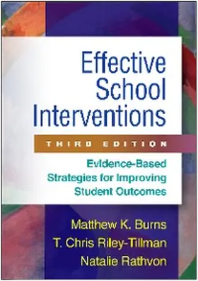 Burns / Riley-Tillman / Rathvon |  Effective School Interventions | eBook | Sack Fachmedien
