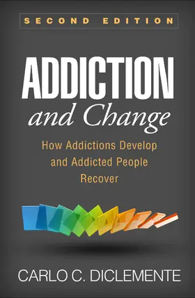 DiClemente |  Addiction and Change | Buch |  Sack Fachmedien