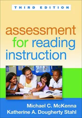 Dougherty Stahl / McKenna |  Assessment for Reading Instruction, Third Edition | Buch |  Sack Fachmedien