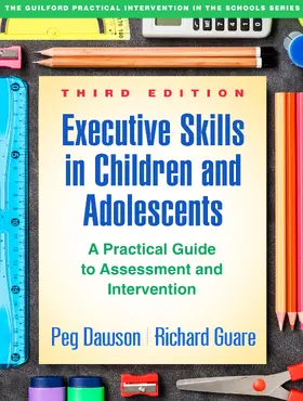Dawson / Guare |  Executive Skills in Children and Adolescents | Buch |  Sack Fachmedien