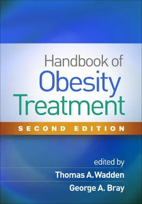 Wadden / Bray |  Handbook of Obesity Treatment | Buch |  Sack Fachmedien