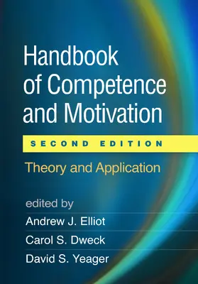 Elliot / Dweck / Yeager | Handbook of Competence and Motivation | Buch | 978-1-4625-3603-0 | sack.de