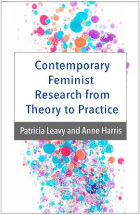 Leavy / Harris |  Contemporary Feminist Research from Theory to Practice | eBook | Sack Fachmedien