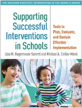 Sanetti / Collier-Meek |  Supporting Successful Interventions in Schools | eBook | Sack Fachmedien
