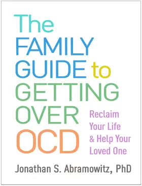 Abramowitz | The Family Guide to Getting Over Ocd | Buch | 978-1-4625-4136-2 | www2.sack.de