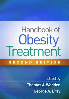 Bray / Wadden |  Handbook of Obesity Treatment, Second Edition | Buch |  Sack Fachmedien