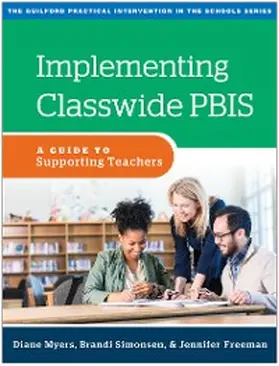 Myers / Simonsen / Freeman |  Implementing Classwide PBIS | eBook | Sack Fachmedien