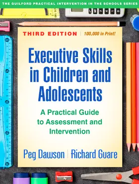 Dawson / Guare |  Executive Skills in Children and Adolescents | Buch |  Sack Fachmedien