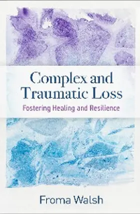 Walsh |  Complex and Traumatic Loss | eBook | Sack Fachmedien