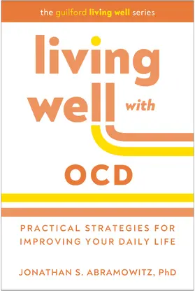 Abramowitz | Living Well with Ocd | Buch | 978-1-4625-5376-1 | www2.sack.de