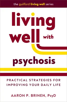 Brinen |  Living Well with Psychosis | Buch |  Sack Fachmedien