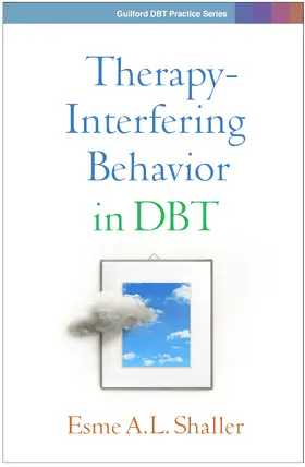 Shaller |  Therapy-Interfering Behavior in Dbt | Buch |  Sack Fachmedien