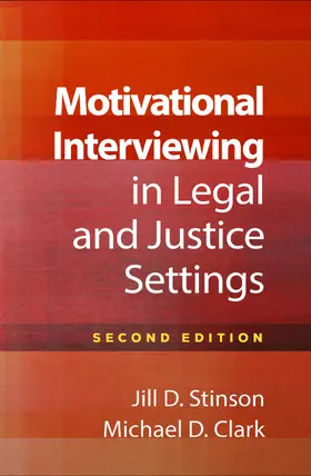 Stinson / Clark |  Motivational Interviewing in Legal and Justice Settings | Buch |  Sack Fachmedien