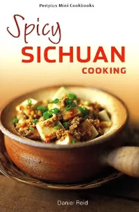 Reid |  Mini Spicy Sichuan Cooking | eBook | Sack Fachmedien