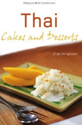 Mingkwan |  Mini Thai Cakes & Desserts | eBook | Sack Fachmedien